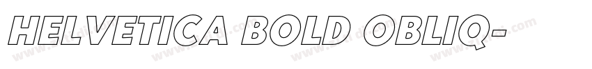 helvetica bold obliq字体转换 helvetica bold obliq字体转换
